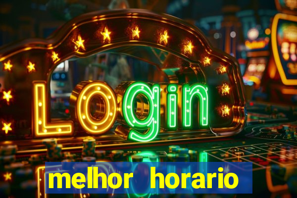 melhor horario jogar aviator